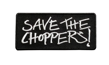 Save The Choppers! – Patch Statement